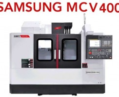 دستگاه سی ان سی MCV 400 محصول شرکت سامسونگ